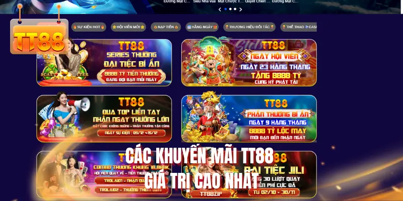 Các khuyến mãi TT88 giá trị cao nhất