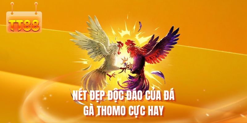 net-dep-doc-dao-cua-da-ga-thomo-cuc-hay